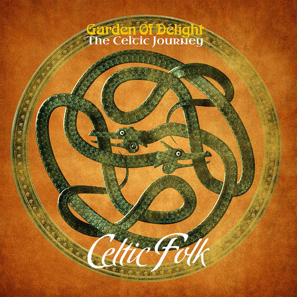 Garden Of Delight (G.☠.D.)  - The Celtic Journey: Celtic Folk (2015)