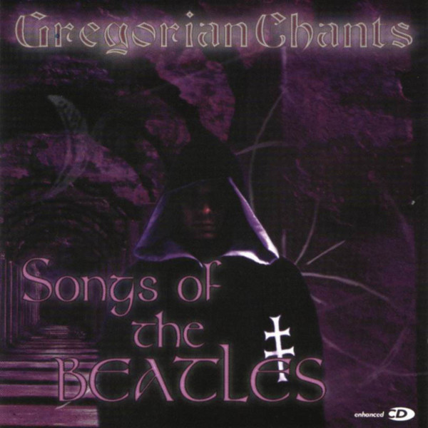 Gregorian Chants: Songs of The Beatles