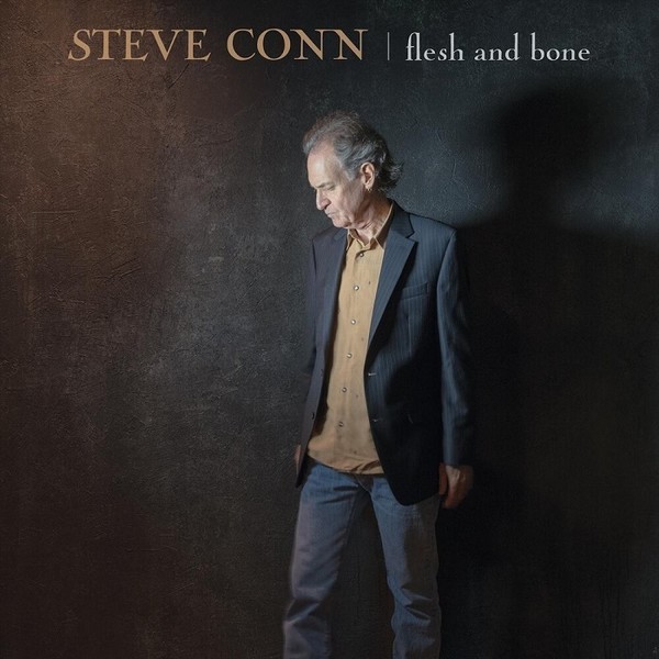 Steve Conn - Flesh and Bone 2019