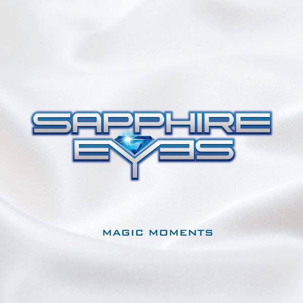 Sapphire Eyes - Magic Moments (2020)